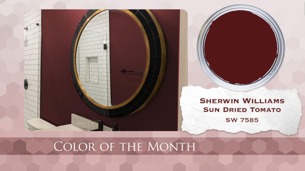 7585 Color of the Month Sherwin Williams Sun Dried Tomato | Innovatus Design
